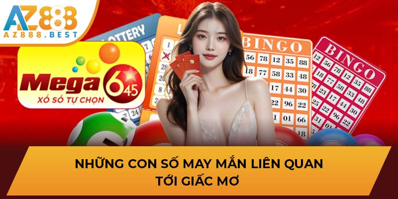 Những con số may mắn liên quan tới giấc mơ