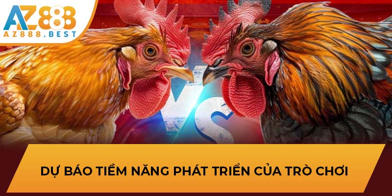 Dự báo tiềm năng phát triển của trò chơi