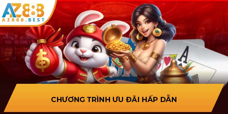 Chương trình ưu đãi hấp dẫn